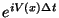 $e^{iV(x)\Delta t}$